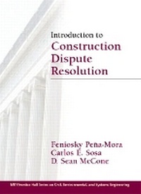 Enlarge image Cover: Introduction to Construction Dispute Resolution - Pearson