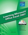 Cover: Learning Microsoft Excel 2007 Student Edition - Pearson