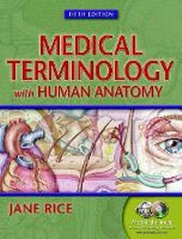 Abbildung von: Medical Terminology with Human Anatomy - Pearson