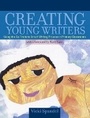 Cover: Creating Young Writers (with a Foreword by Barry Lane) - Pearson