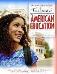 Abbildung von: Introduction to the Foundations of American Education (Book Alone) - Pearson