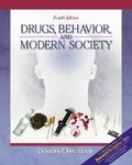 Cover: Drugs, Behavior, and Modern Society with Research Navigator - Pearson