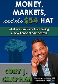 Abbildung von: Money, Markets, and the $54 Hat - iUniverse