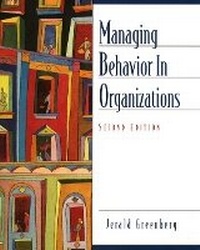 Enlarge image Cover: Managing Behavior in Organizations - Pearson