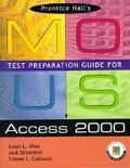 Cover: Prentice Hall MOUS Test Preparation Guide for Access 2000 and CD Package - Prentice Hall