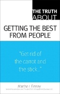 Cover: The Truth About Getting the Best From People - Financial TImes Prentice Hall