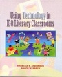Cover: Using Technology in K-8 Literacy Classrooms - Pearson