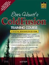 Enlarge image Cover: Eben Hewitt's ColdFusion Training Course - Prentice Hall