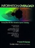 Cover: Information Overload! Creating Value with New Information Systems Technology - Prentice Hall