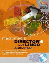 Abbildung von: Director 6 and Lingo Authorized - Addison Wesley