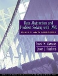 Cover: Data Abstraction and Problem Solving with Java - Pearson