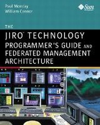 Enlarge image Cover: The Jiro (TM) Technology Programmer's Guide and Federated Management Architecture - Addison Wesley
