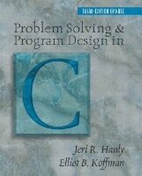 Enlarge image Cover: Problem Solving and Program Design in C, Update - Pearson
