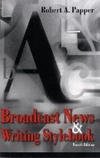 Abbildung von: Broadcast News and Writing Stylebook - Routledge