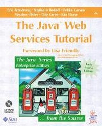 Enlarge image Cover: The Java (TM) Web Services Tutorial - Addison Wesley