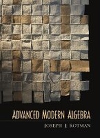 Enlarge image Cover: Advanced Modern Algebra - Pearson