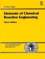 Cover: Elements of Chemical Reaction Engineering - Pearson
