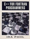 Cover: C++ for Fortran Programmers - Addison Wesley