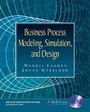 Cover: Business Process Modeling, Simulation and Design - Pearson