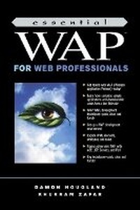Abbildung von: Essential WAP for Web Professionals - Prentice Hall
