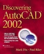 Cover: Discovering AutoCAD 2002 - Peachpit Press Publications