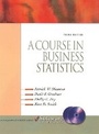 Cover: A Course in Business Statistics - Pearson