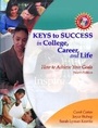 Cover: Keys to Success in College, Career and Life - Pearson