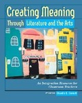 Cover: Creating Meaning Through Literature and the Arts - Pearson
