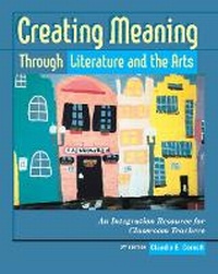 Enlarge image Cover: Creating Meaning Through Literature and the Arts - Pearson