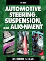 Cover: Automotive Steering, Suspension, and Alignment & Worktext & CD Pkg. - Prentice Hall