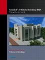 Cover: Autodesk Architectural Desktop 2004 - Peachpit Press Publications