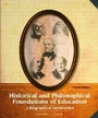 Cover: Historical and Philosophical Foundations of Education - Pearson