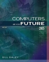 Enlarge image Cover: Computers Are Your Future Brief 2005 Edition - Pearson