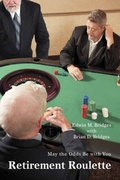 Cover: Retirement Roulette - iUniverse
