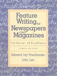 Abbildung von: Feature Writing for Newspapers and Magazines - Pearson
