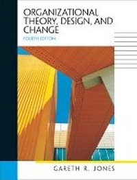 Enlarge image Cover: Organizational Theory, Design, and Change - Pearson