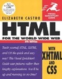 Cover: HTML for the World Wide Web with XHTML and CSS - Peachpit Press Publications