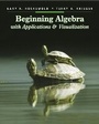Cover: Beginning Algebra with Applications and Visualization - Pearson