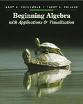 Cover: Beginning Algebra with Applications and Visualization - Pearson