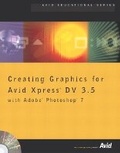 Bild: Creating Graphics for Avid Xpress DV 3.5 with Adobe Photoshop 7 - Peachpit Press Publications