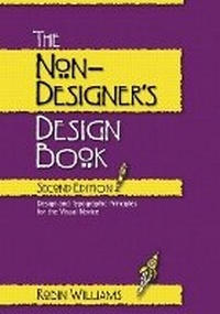 Enlarge image Cover: The Non-Designer's Design Book - Peachpit Press Publications