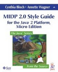 Enlarge image Cover: MIDP 2.0 Style Guide for the Java (TM) 2 Platform, Micro Edition - Addison Wesley