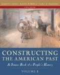 Cover: Constructing the American Past, Volume I - Pearson
