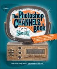 Abbildung von: The Photoshop Channels Book - Peachpit Press Publications