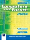 Cover: Computers In Your Future 2004, Brief - Pearson