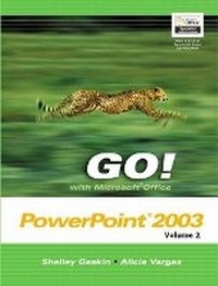 Abbildung von: GO! withMicrosoft Office PowerPoint 2003 Volume 2 - Pearson