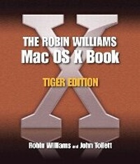 Enlarge image Cover: The Robin Williams Mac OS X Book, Tiger Edition - Peachpit Press Publications