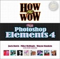 Bild: How to Wow with Photoshop Elements 4 - Peachpit Press Publications