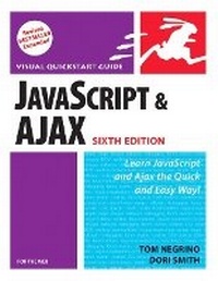 Enlarge image Cover: JavaScript and Ajax for the Web, Sixth Edition - Peachpit Press Publications