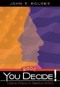 Cover: You Decide! Current Debates in American Politics, 2007 Edition - Pearson